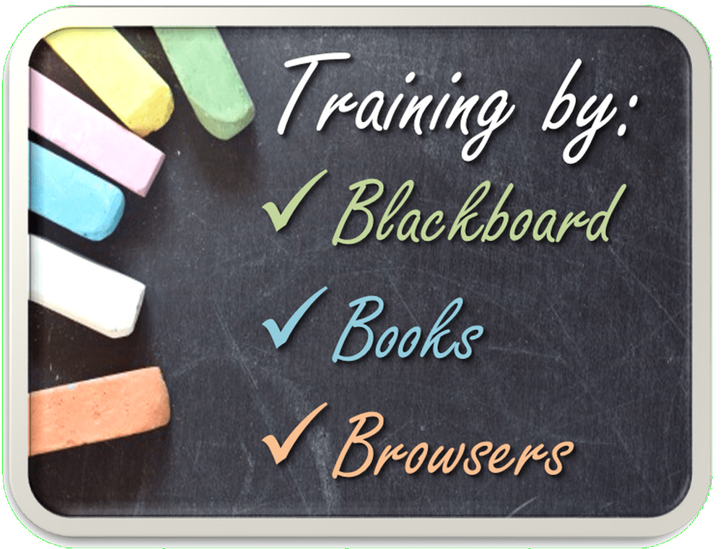 Training by Blackboard, Books & Browsers