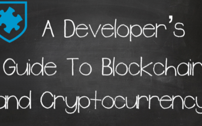 A Developer’s Guide To Blockchain and Cryptocurrency